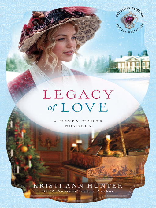 Title details for Legacy of Love by Kristi Ann Hunter - Available